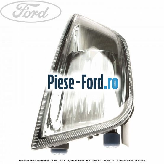 Proiector ceata dreapta an 10/2010-12/2014 Ford Mondeo 2008-2014 2.0 TDCi 140 cai  #B7ABE0EFCF