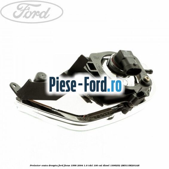 Proiector ceata dreapta Ford Focus 1998-2004 1.8 TDCi 100 cai diesel #0A359467BA