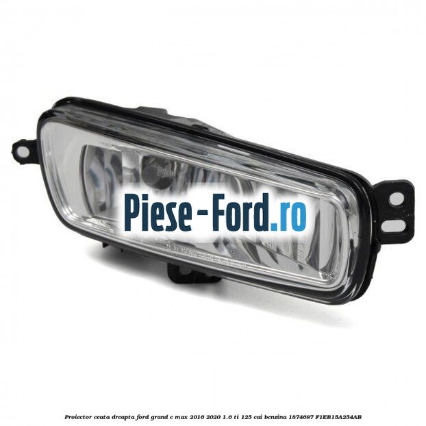 Proiector ceata dreapta Ford Grand C-Max 2016-2020 1.6 Ti 125 cai benzina #A1000206BB