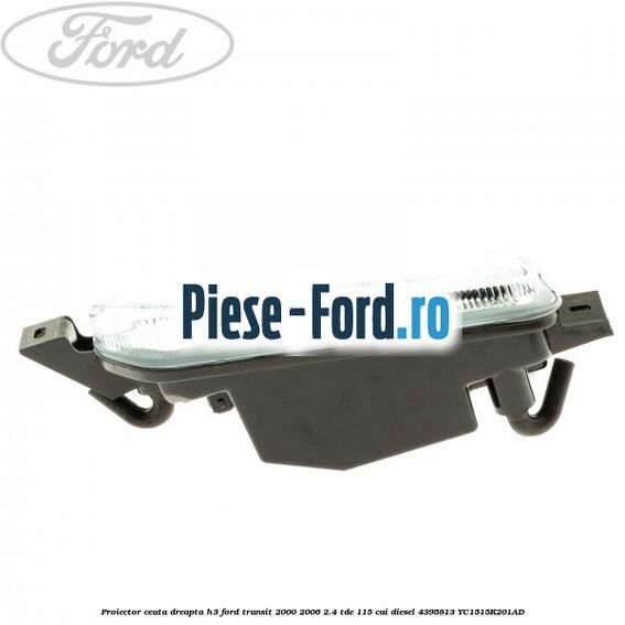 Proiector ceata dreapta H3 Ford Transit 2000-2006 2.4 TDE 115 cai diesel #9D2D4222A2