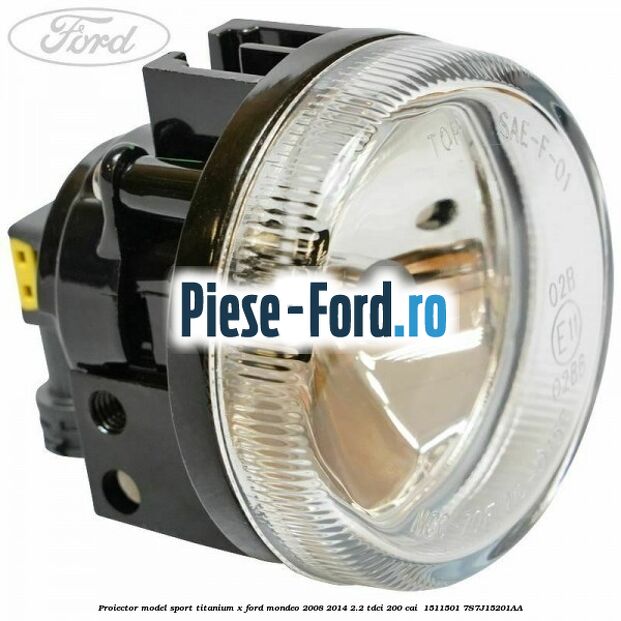 Proiector model sport Titanium X Ford Mondeo 2008-2014 2.2 TDCi 200 cai  #80A8F06C54