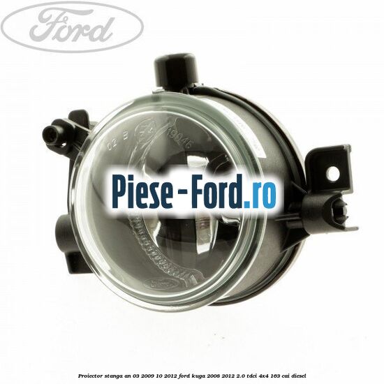 Proiector stanga an 03/2009-10/2012 Ford Kuga 2008-2012 2.0 TDCI 4x4 163 cai diesel