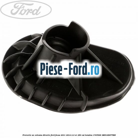 Limitator caseta directie pentru 18 inch Ford Focus 2011-2014 2.0 ST 250 cai benzina