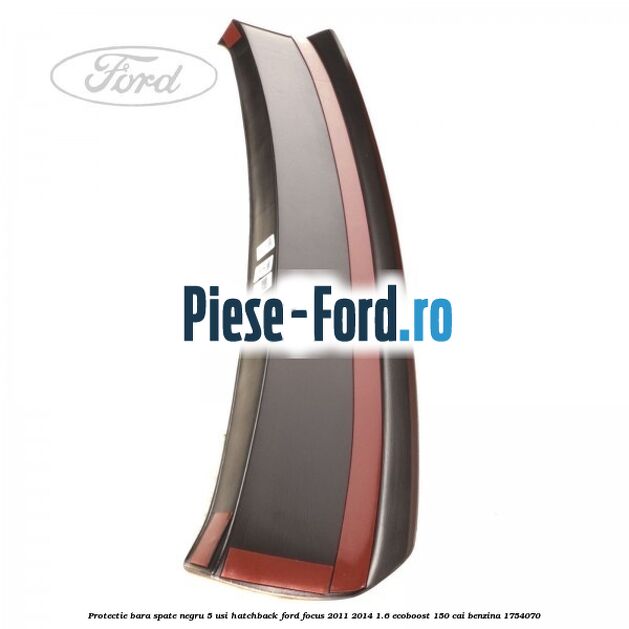 Protectie bara spate negru 5 usi hatchback Ford Focus 2011-2014 1.6 EcoBoost 150 cai benzina #5A1122F679