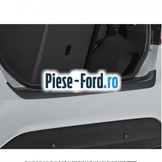 Protectie bara spate plastic Ford Fiesta 2013-2017 1.0 65 cai benzina #3D6AA1BA4A
