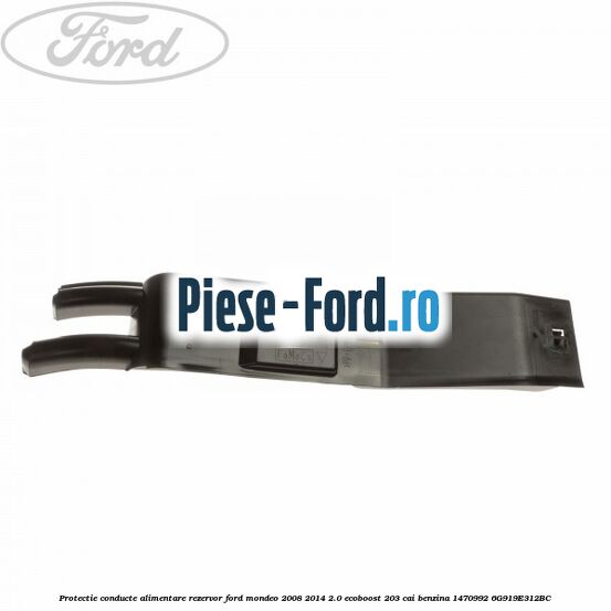 Protectie conducte alimentare rezervor Ford Mondeo 2008-2014 2.0 EcoBoost 203 cai benzina