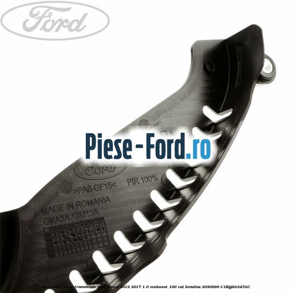 Protectie curea transmisie Ford Fiesta 2013-2017 1.0 EcoBoost 100 cai benzina