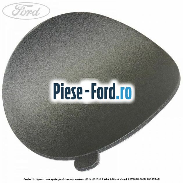 Protectie difuzor usa spate Ford Tourneo Custom 2014-2018 2.2 TDCi 100 cai diesel