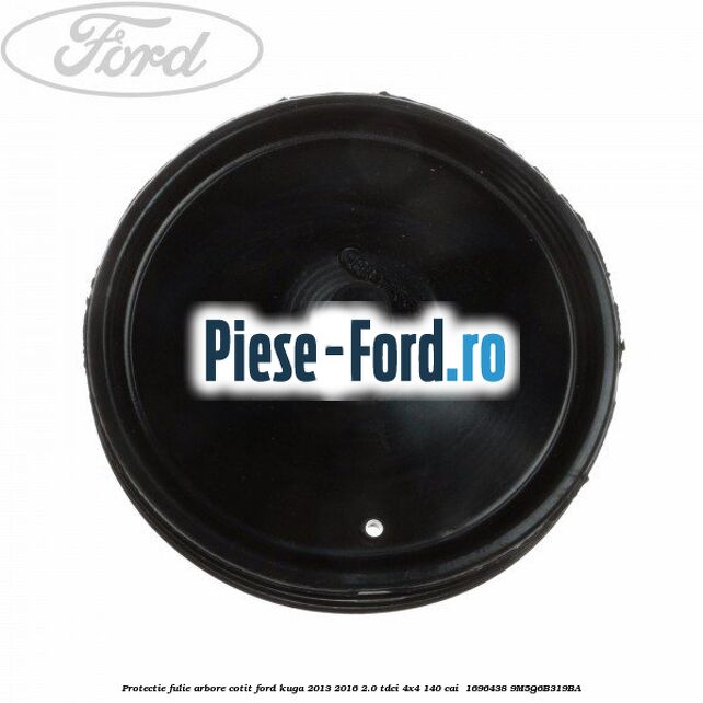 Protectie fulie arbore cotit Ford Kuga 2013-2016 2.0 TDCi 4x4 140 cai  #2AA965B27A