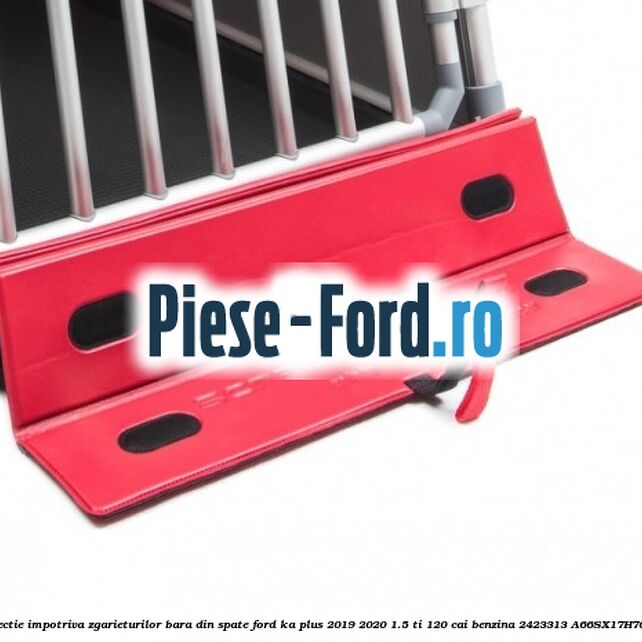 Protectie impotriva zgarieturilor bara din spate Ford Ka plus 2019-2020 1.5 Ti 120 cai benzina #58AD0D4EF2