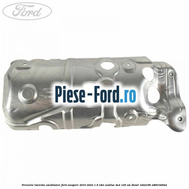 Protectie laterala catalizator Ford EcoSport 2019-2023 1.5 TDCi EcoBlue 4x4 125 cai diesel #60232493D5