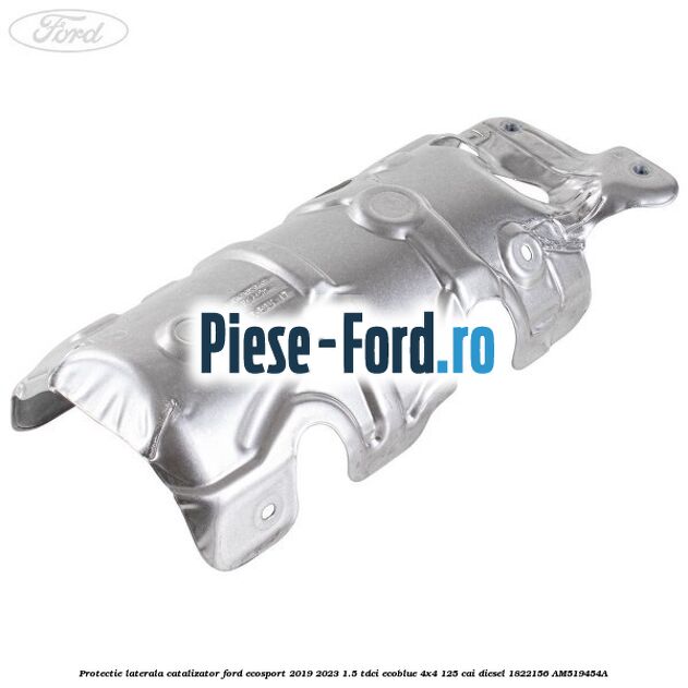Protectie laterala catalizator Ford EcoSport 2019-2023 1.5 TDCi EcoBlue 4x4 125 cai diesel #60232493D5