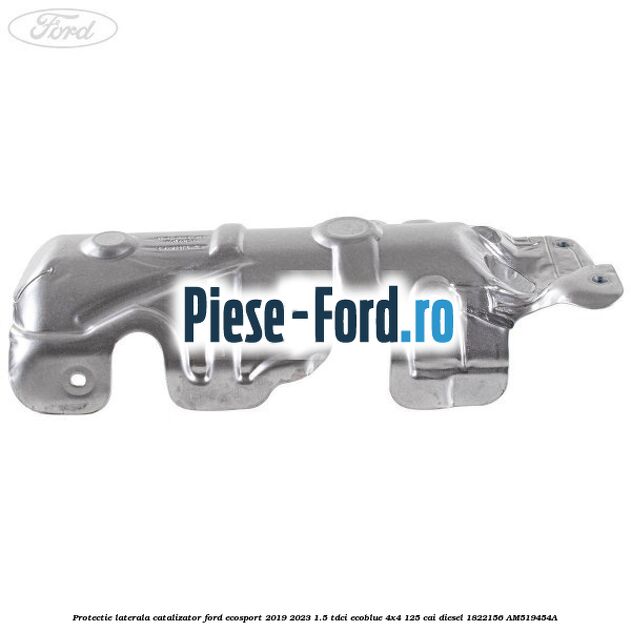 Protectie laterala catalizator Ford EcoSport 2019-2023 1.5 TDCi EcoBlue 4x4 125 cai diesel #60232493D5
