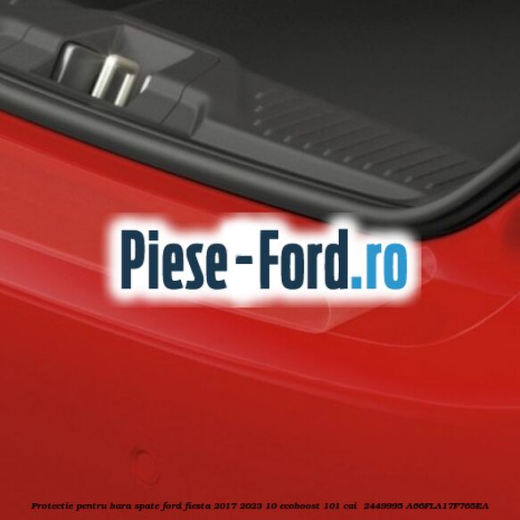 Protectie pentru bara spate Ford Fiesta 2017-2023 1.0 EcoBoost 101 cai #D08295934E Protectie pentru bara spate Ford Fiesta 2017-2023 1.0 EcoBoost 101 cai #D08295934E