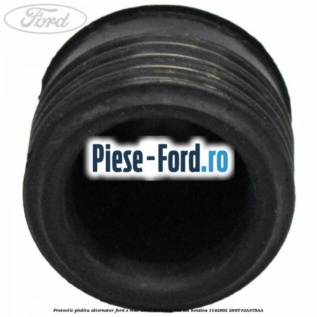 Protectie piulita alternator Ford S-Max 2007-2014 2.3 160 cai benzina
