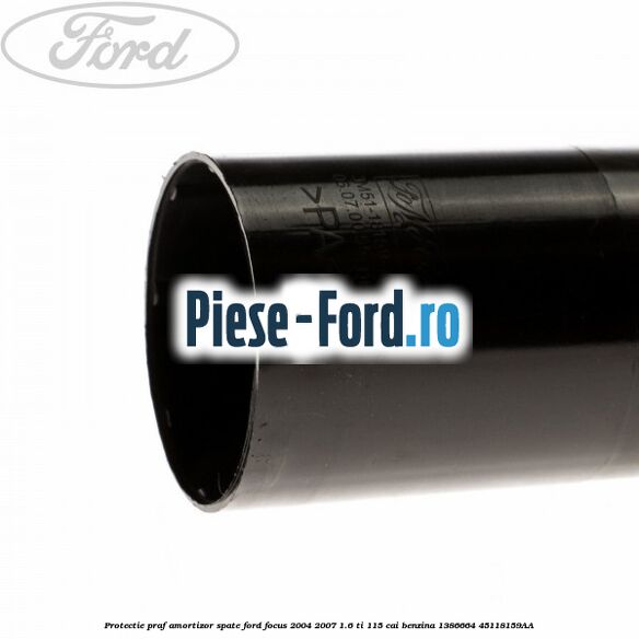 Protectie praf amortizor spate Ford Focus 2004-2007 1.6 Ti 115 cai #98360DCDD8 Protectie praf amortizor spate Ford Focus 2004-2007 1.6 Ti 115 cai benzina #98360DCDD8