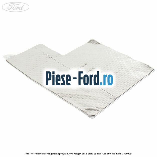Protectie termica toba finala spre fata Ford Ranger 2016-2020 2.2 TDCi 4x4 160 cai #4B465A219A