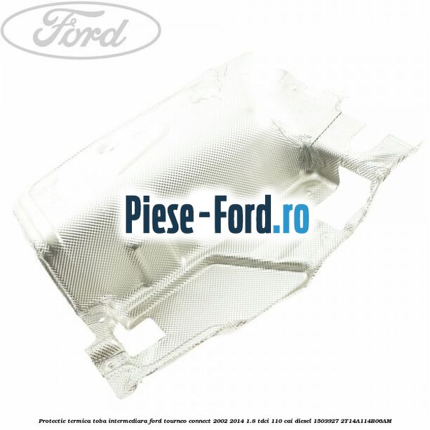 Prezon prindere galerie evacuare Ford Tourneo Connect 2002-2014 1.8 TDCi 110 cai diesel
