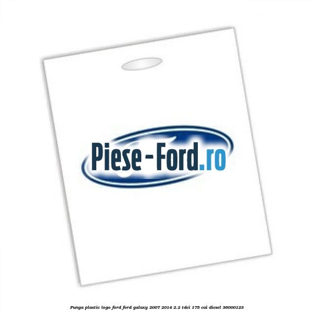 Punga plastic logo Ford Ford Galaxy 2007-2014 2.2 TDCi 175 cai diesel