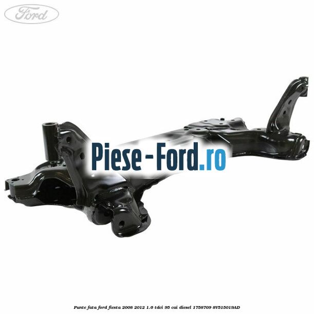 Bucsa punte spate Ford Fiesta 2008-2012 1.6 TDCi 95 cai diesel