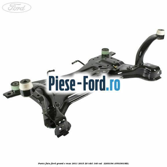 Punte fata Ford Grand C-Max 2011-2015 2.0 TDCi 140 cai #CEAAB5B36A