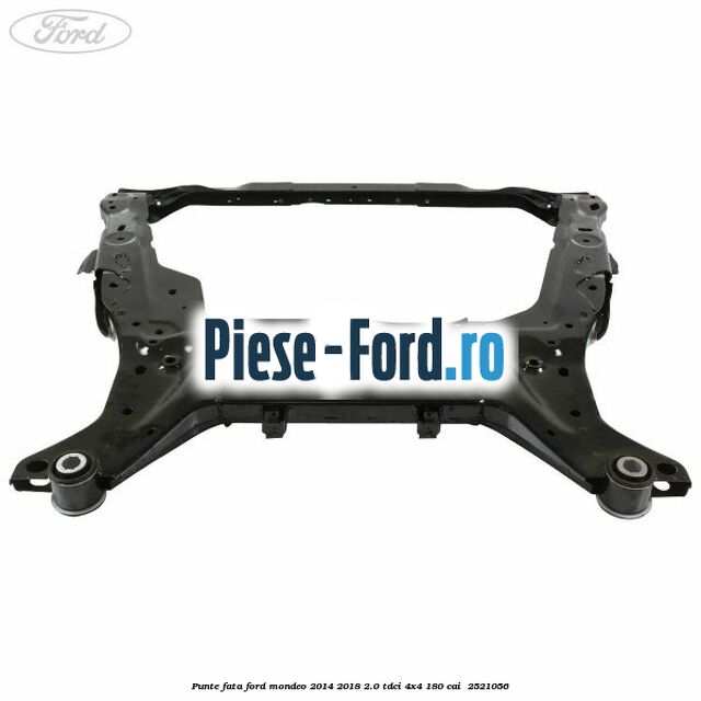 Punte fata Ford Mondeo 2014-2018 2.0 TDCi 4x4 180 cai #F4C8F6873F