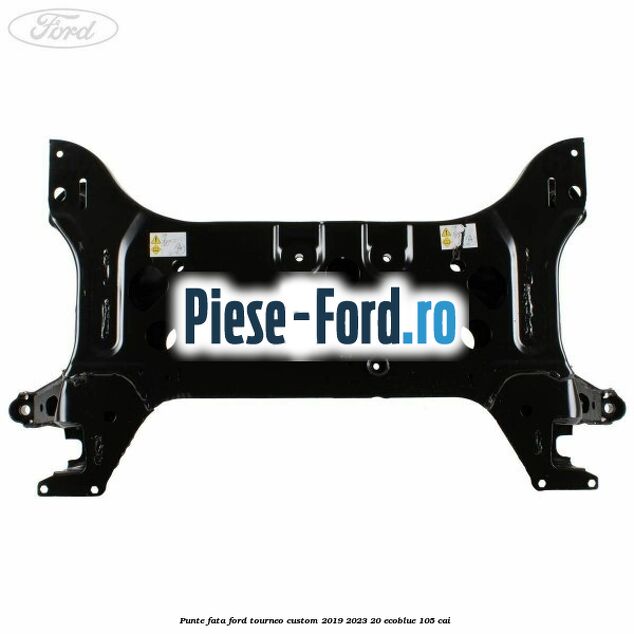 Punte fata Ford Tourneo Custom 2019-2023 2.0 EcoBlue 105 cai 