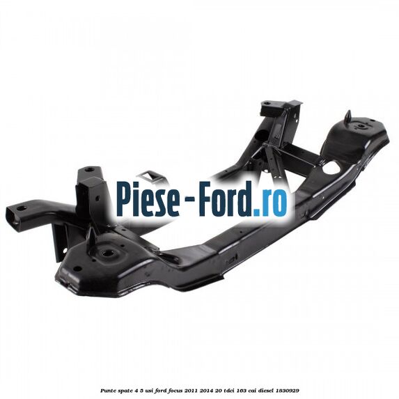 Punte spate 4/5 usi Ford Focus 2011-2014 2.0 TDCi 163 cai #948ED405ED Punte spate 4/5 usi Ford Focus 2011-2014 2.0 TDCi 163 cai #948ED405ED