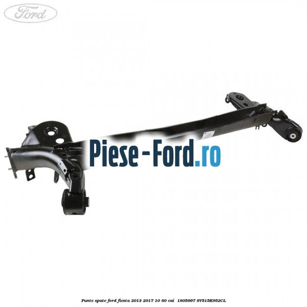 Punte spate Ford Fiesta 2013-2017 1.0 80 cai #F56347E68B