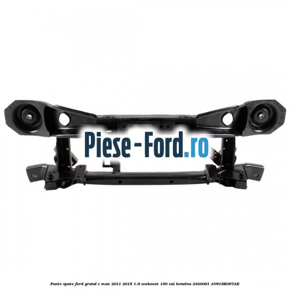 Punte spate Ford Grand C-Max 2011-2015 1.6 EcoBoost 150 cai benzina