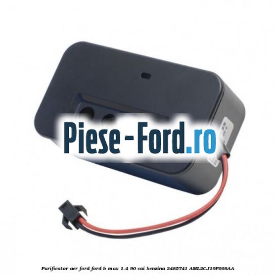 Garnitura senzor presiune radiator clima Ford B-Max 1.4 90 cai benzina