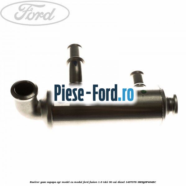 Conducta supapa EGR Ford Fusion 1.6 TDCi 90 cai diesel