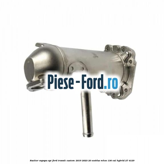 Racitor supapa EGR Ford Transit Custom 2019-2023 2.0 EcoBlue mHEV 130 cai #AE0901232A