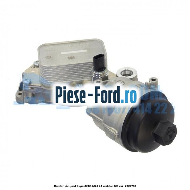 Racitor ulei Ford Kuga 2019-2023 1.5 EcoBlue 120 cai #C75C1FAC82