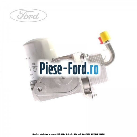 Racitor ulei Ford S-Max 2007-2014 1.8 TDCi 100 cai  #90ED25C162