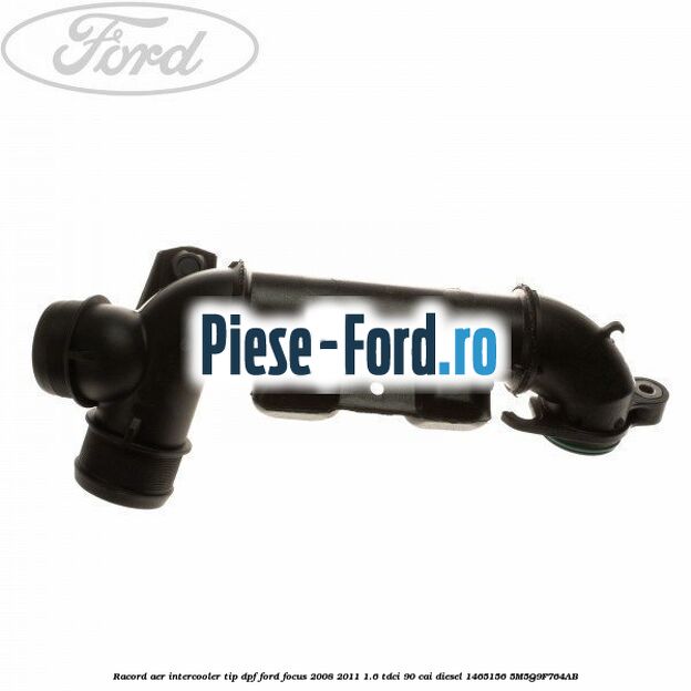Racord aer intercooler tip DPF Ford Focus 2008-2011 1.6 TDCi 90 cai diesel #A9A37C5650