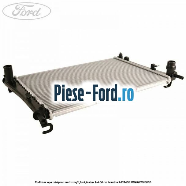 Radiator apa echipare Motorcraft Ford Fusion 1.4 80 cai benzina #F6A31362F9
