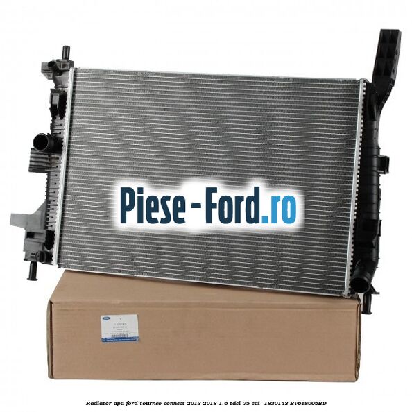 Radiator apa Ford Tourneo Connect 2013-2018 1.6 TDCi 75 cai  #D0B84FBCAA