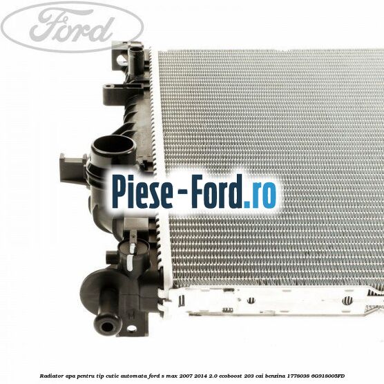 Radiator apa pentru tip cutie automata Ford S-Max 2007-2014 2.0 EcoBoost 203 cai benzina