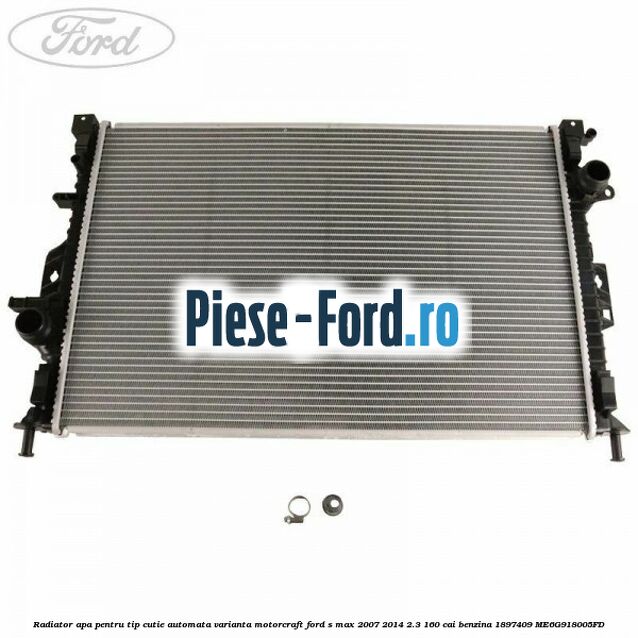 Radiator apa pentru tip cutie automata varianta Motorcraft Ford S-Max 2007-2014 2.3 160 cai benzina