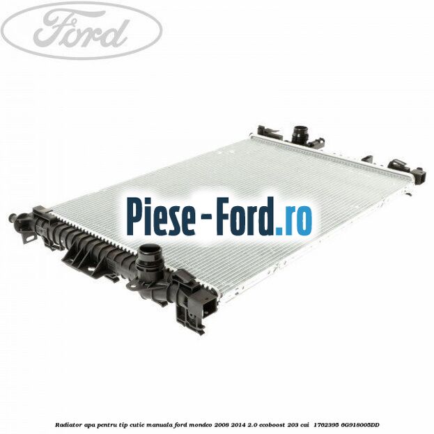 Radiator apa pentru tip cutie manuala Ford Mondeo 2008-2014 2.0 EcoBoost 203 cai  #A9891ADA7D