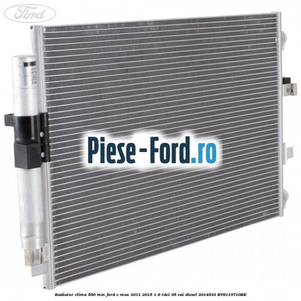 Radiator clima 550 mm Ford C-Max 2011-2015 1.6 TDCi 95 cai diesel #48BBB7E31F