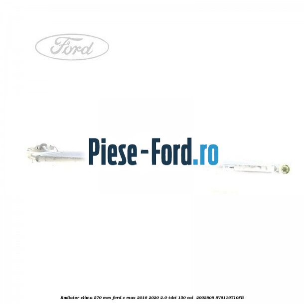 Radiator clima 570 mm Ford C-Max 2016-2020 2.0 TDCi 150 cai  #29735523D1