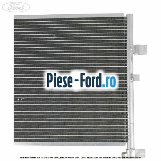 Radiator clima an 03/2002-03/2007 Ford Mondeo 2000-2007 ST220 226 cai benzina #98F9D20075