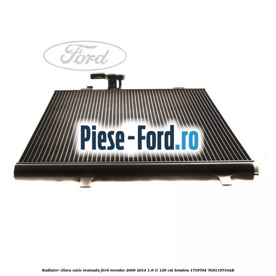Radiator clima cutie manuala Ford Mondeo 2008-2014 1.6 Ti 125 cai benzina #B088246682