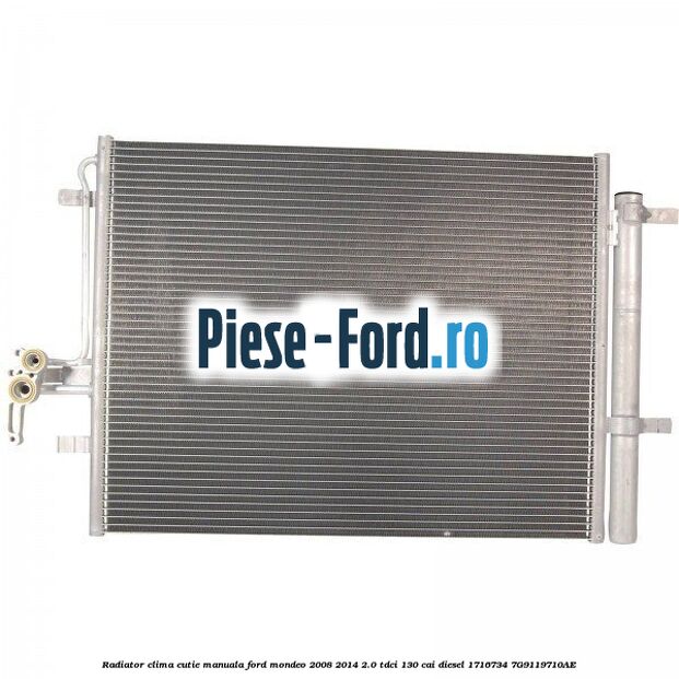 Radiator clima cutie manuala Ford Mondeo 2008-2014 2.0 TDCi 130 cai diesel #412CAD692F