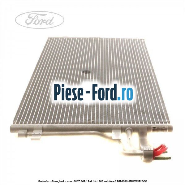 Radiator clima Ford C-Max 2007-2011 1.6 TDCi 109 cai diesel #40179193B6