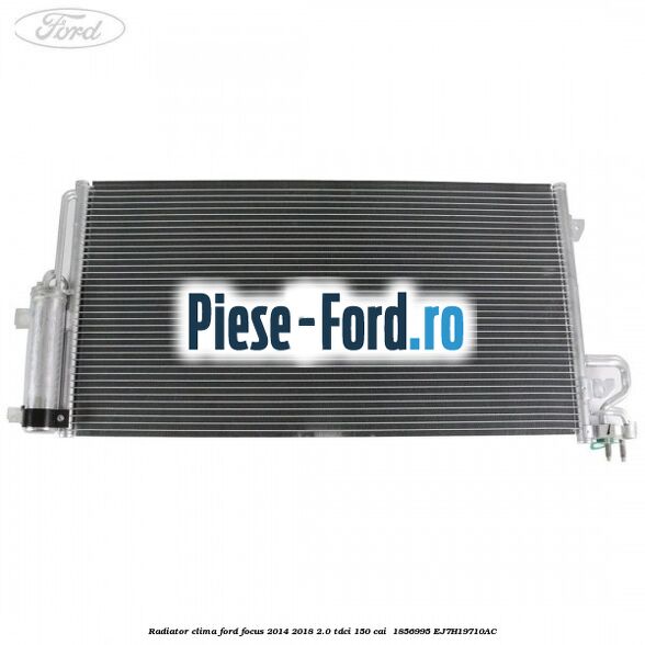 Radiator clima Ford Focus 2014-2018 2.0 TDCi 150 cai  #9091817DF0