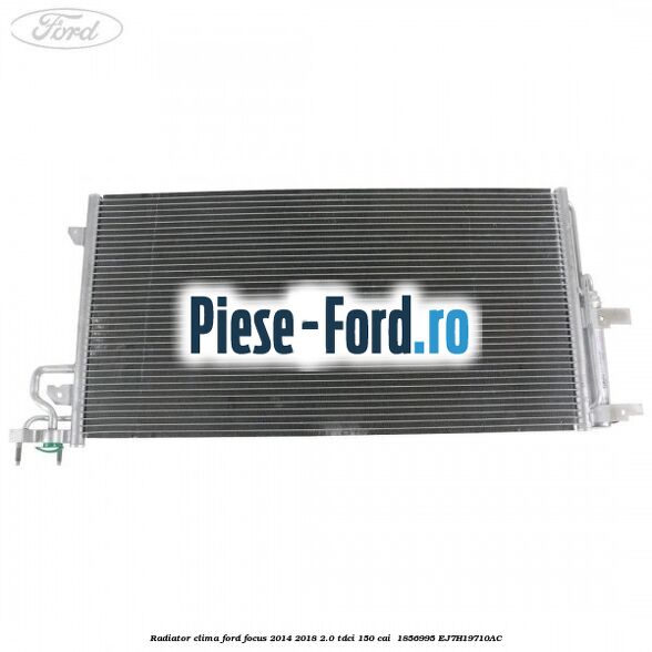 Radiator clima Ford Focus 2014-2018 2.0 TDCi 150 cai  #9091817DF0