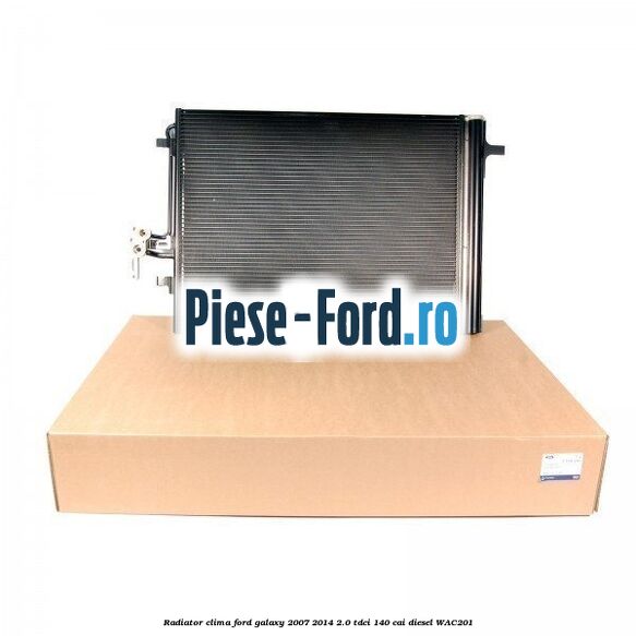 Filtru uscator radiator clima Ford Galaxy 2007-2014 2.0 TDCi 140 cai diesel